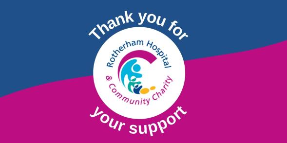 Rotherham Hospital and Community Charity logo with the words 'thank you for your support' 